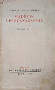 Maurycy Maeterlinck, Mądrość i przeznaczenie