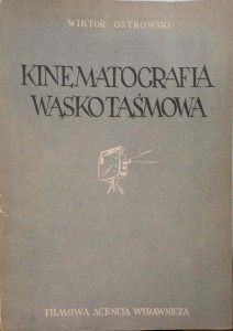 Wiktor Ostrowski, Kinematografia wąskotaśmowa