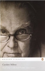 Czesław Miłosz, New and Collected Poems 1931-2001 (Penguin Modern Classics Poetry)