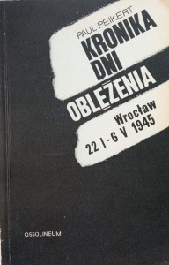 Paul Peikert, Kronika dni oblężenia