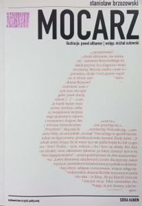Stanisław Brzozowski, Mocarz