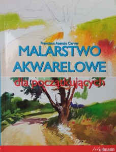 Francisco Asensio Cerver, Malarstwo akwarelowe dla początkujących