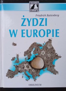 Friedrich Battenberg, Żydzi w Europie