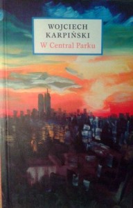 Wojciech Karpiński, W Central Parku