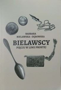 Bielawska-Dębowska, Bielawscy Pięciu w linii prostej