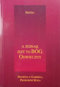 Sędzia A jednak jest to Bóg odwieczny