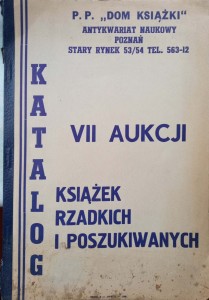 Katalog VII Aukcji Książek Rzadkich i Poszukiwanych
