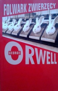 George Orwell, Folwark zwierzęcy