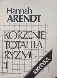 Hannah Arendt, Korzenie totalitaryzmu tom 1
