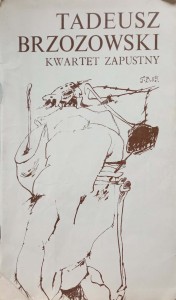 Tadeusz Brzozowski, Kwartet zapustny
