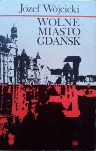 Józef Wójcicki, Wolne Miasto Gdańsk