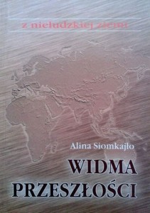 Alina Siomkajło, Widma przeszłości