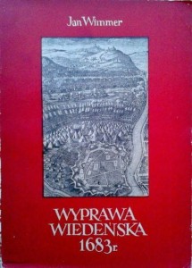 Jan Wimmer, Wyprawa wiedeńska 1683r.