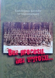 red.M.Kalińska B.Rojek, Bez procesu, bez wyroku...