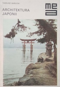 Tadeusz Barucki, Architektura Japonii
