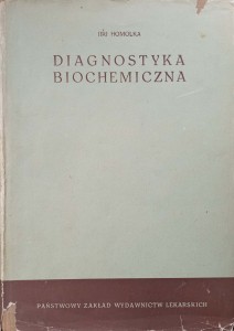 Jiri Homolka, Diagnostyka biochemiczna