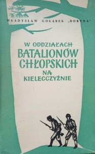 Władysław Gołąbek Boryna, W oddziałach Batalionów Chłopskich na Kielecczyźnie