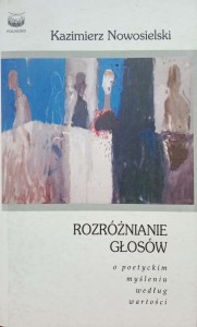 Kazimierz Nowosielski, Rozróżnianie głosów