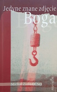 Michał Zioło, Jedyne znane zdjęcie Boga