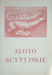 Złoto scytyjskie Katalog wystawy