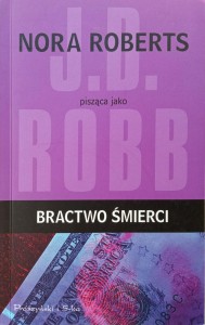 Nora Roberts, Bractwo Śmierci