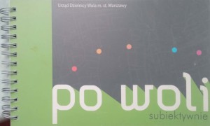 Ula Kasińska, Po Woli Subiektywnie