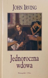 John Irving, Jednoroczna wdowa
