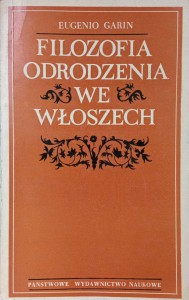 Eugenio Garin, Filozofia Odrodzenia we Włoszech