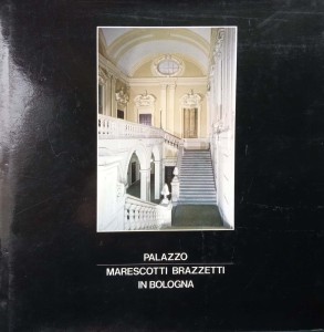 Anna Matteucci, Palazzo Marescotti Brazzetti in Bologna