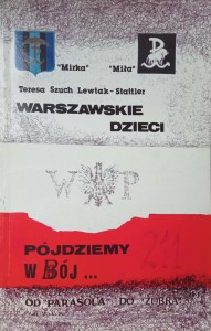 Lewtak-Stattler, Warszawskie dzieci pójdziemy w bój