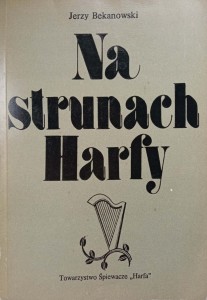 Jerzy Bekanowski, Na strunach Harfy