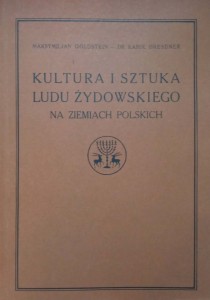 Goldstein Dresdner, Kultura i sztuka ludu żydowskiego na ziemiach polskich
