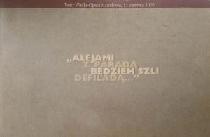 Kunert, Alejami z paradą będziem szli defiladą