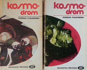 Konrad Fiałkowski, Kosmodrom 2 tomy Komplet