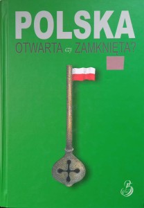 Henryk Samsonowicz, Polska otwarta czy zamknięta?
