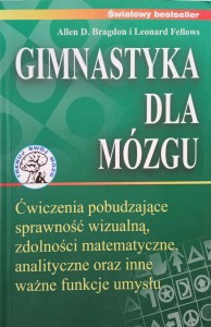 Bragdon Fellows, Gimnastyka dla mózgu