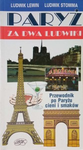 Lewin Stomma, Paryż za dwa Ludwiki