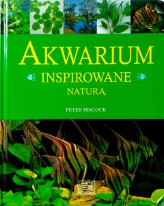 Peter Hiscock, Akwarium inspirowane naturą