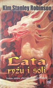 Kim Stanley Robinson, Lata ryżu i soli