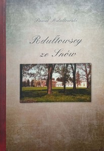 Paweł Rdułtowski, Rdułtowscy ze Snów