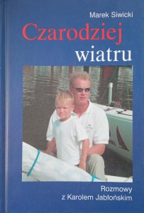 Siwicki, Czarodziej wiatru Karol Jabłoński Autograf