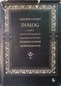 Galileo Galilei, Dialog o dwu najważniejszych układach świata Ptolemeuszowym i Kopernikowym