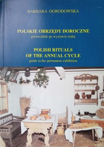 Barbara Ogrodowska, Polskie obrzędy doroczne