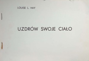 Louise Hay, Uzdrów swoje ciało