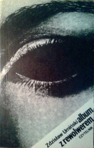 Zdzisław Umiński, Album z rewolwerem