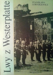Stanisława Górnikiewicz, Lwy z Westerplatte