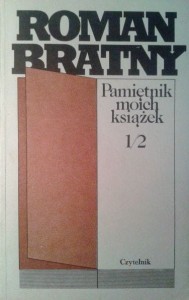 Roman Bratny, Pamiętnik moich książek tom 1+2