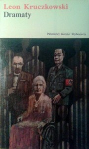 Leon Kruczkowski, Dramaty