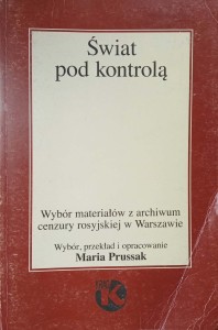 Maria Prussak, Świat pod kontrolą