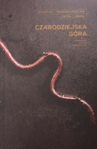 Mykietyn Czarodziejska Góra Opera